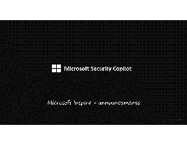 Highlights from Microsoft Inspire: Shaping the Future of Cybersecurity